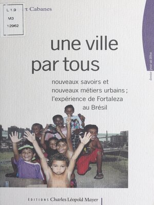cover image of Une ville par tous